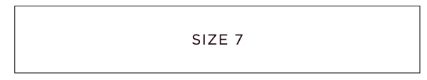 Shop Size 7