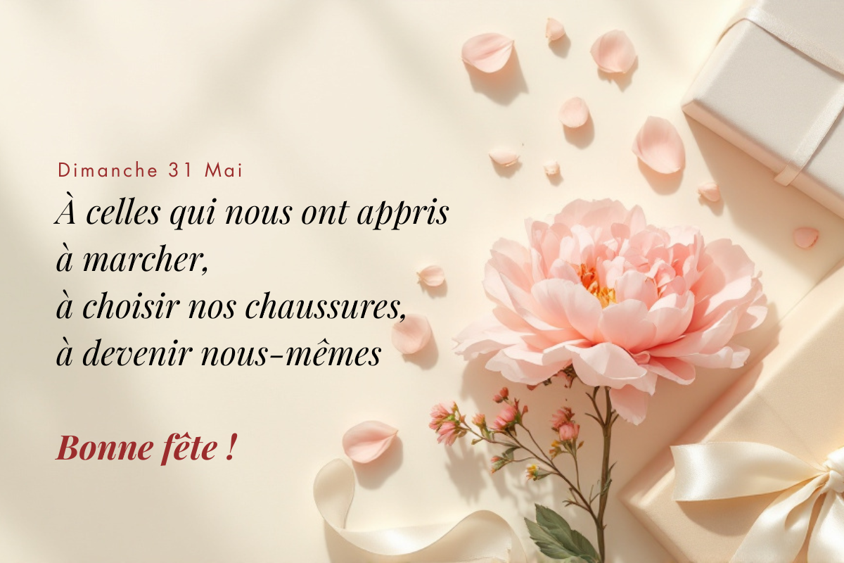 Une pensée pour vous — Bonne fête des Mères