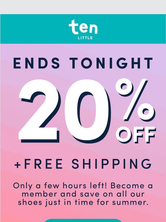 ENDS TONIGHT: Get 20% off now