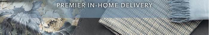 Premier in-home delivery