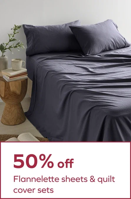 50% off Flannelette sheets & quilt cover sets
