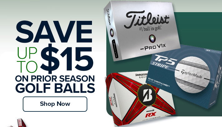 Save up to $15 on Prior Season Golf Balls