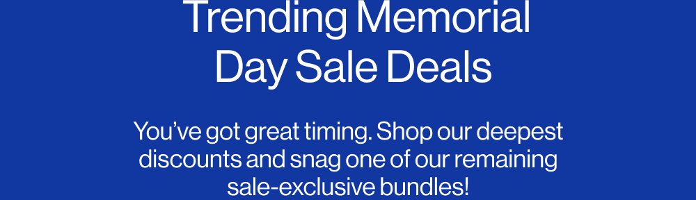 Trending Memorial Day Sale Deals You’ve got great timing. Shop our deepest discounts and snag one of our remaining sale-exclusive bundles! 35% off 45% off Sonic Pro Memorial Day Exclusive SHOP NOW 35% off 45% off Sonic Pro Kids Sibling Pack SHOP NOW Sonic Pro Kids Memorial Day Exclusive SHOP NOW Sonic Pro Partners Pack SHOP NOW Shop Now