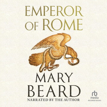 Emperor of Rome by Mary Beard