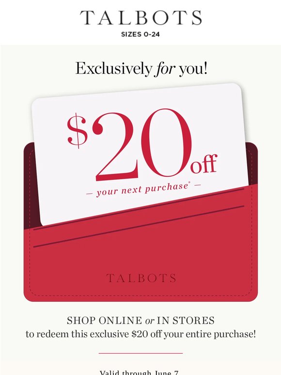 Take $20 off your next purchase*