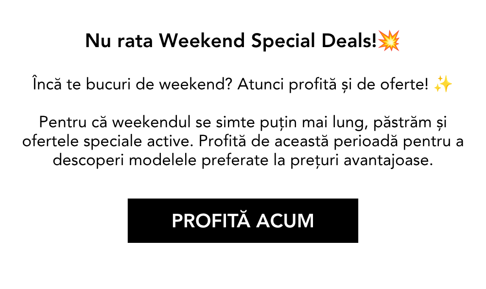 Weekendul se încheie, iar odată cu el și reducerile speciale pregătite pentru această perioadă. Nu rata ocazia de a comanda acum și de a beneficia de prețurile reduse înainte ca acestea să dispară.