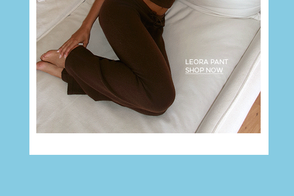 LEORA PANT