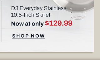 d3 everyday 10.5 inch skillet - shop now
