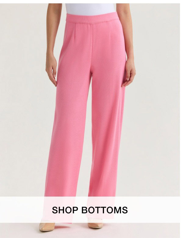 SHOP BOTTOMS >>