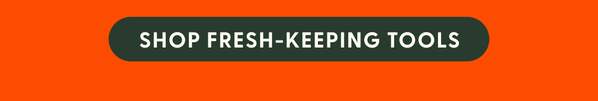 SHOP FRESH-KEEPING TOOLS