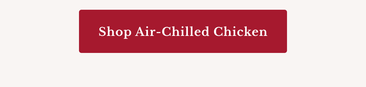 Shop Air-Chilled Chicken