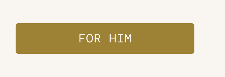 For Him