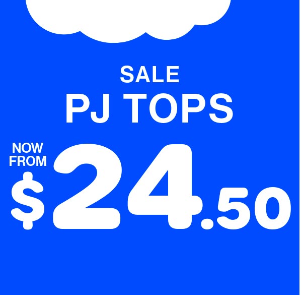 Sale PJ Tops Now From $24.50