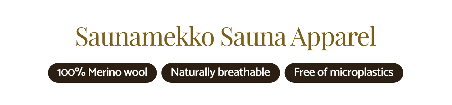 Saunamekko Sauna Apparel - 100% Merino wool, naturally breathable, free of microplastics