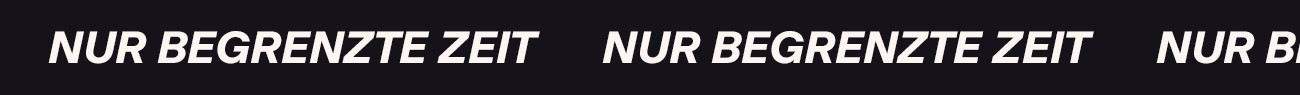 Nur begrenzte Zeit