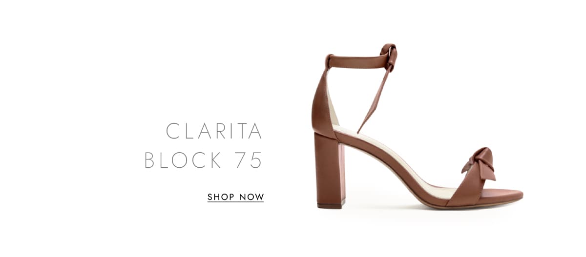 CLARITA BLOCK 75 | SHOP NOW