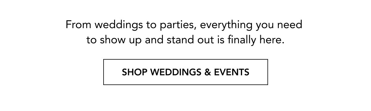 SHOP WEDDINGS & EVENTS