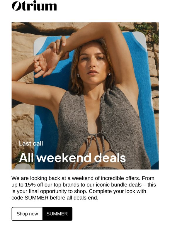Last call for all weekend deals! ⏰