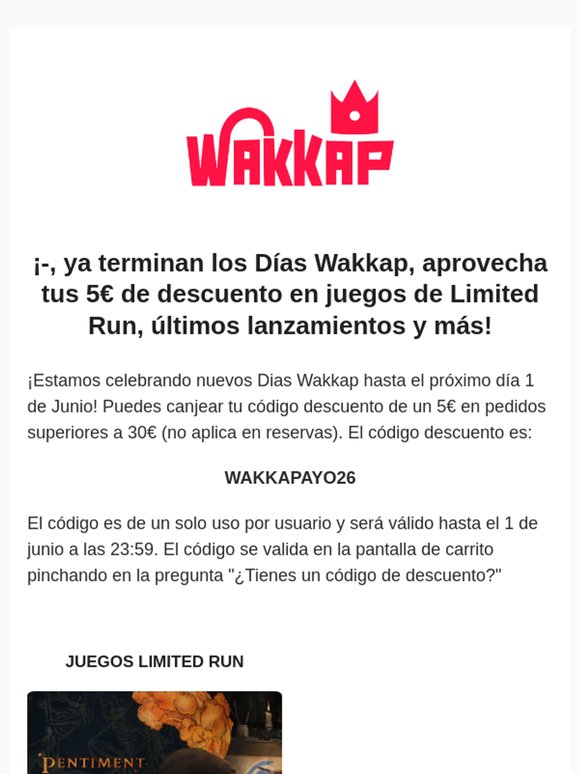 ¡— mañana terminan los Dias Wakkap, no olvides canjear tus 5€!⏳