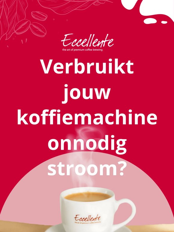 ☕️  Verbruikt jouw koffiemachine onnodig stroom?