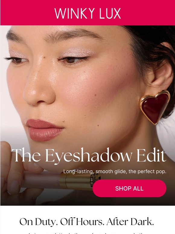 The Eyeshadow Edit is here