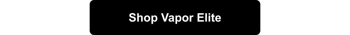Shop Vapor Elite