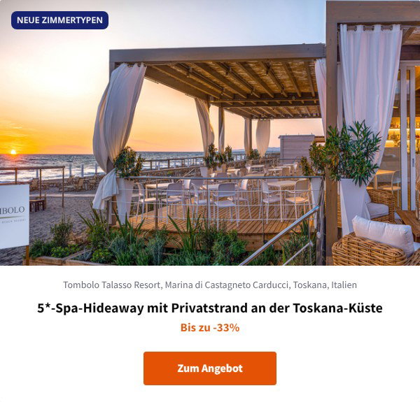 5*-Spa-Hideaway mit Privatstrand an der Toskana-Küste