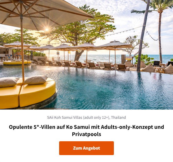 Opulente 5*-Villen auf Ko Samui mit Adults-only-Konzept und Privatpools