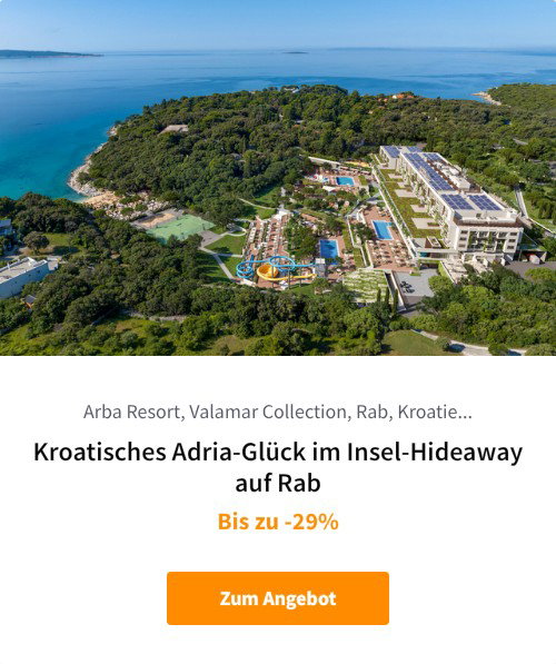 Kroatisches Adria-Glück im Insel-Hideaway auf Rab