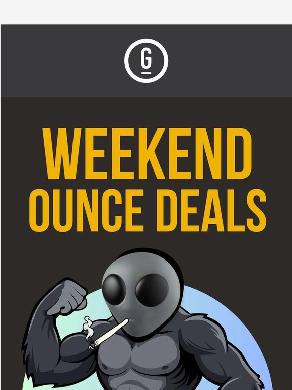 👽🔥 LAST CALL: Alien Gorilla $39oz Deal
