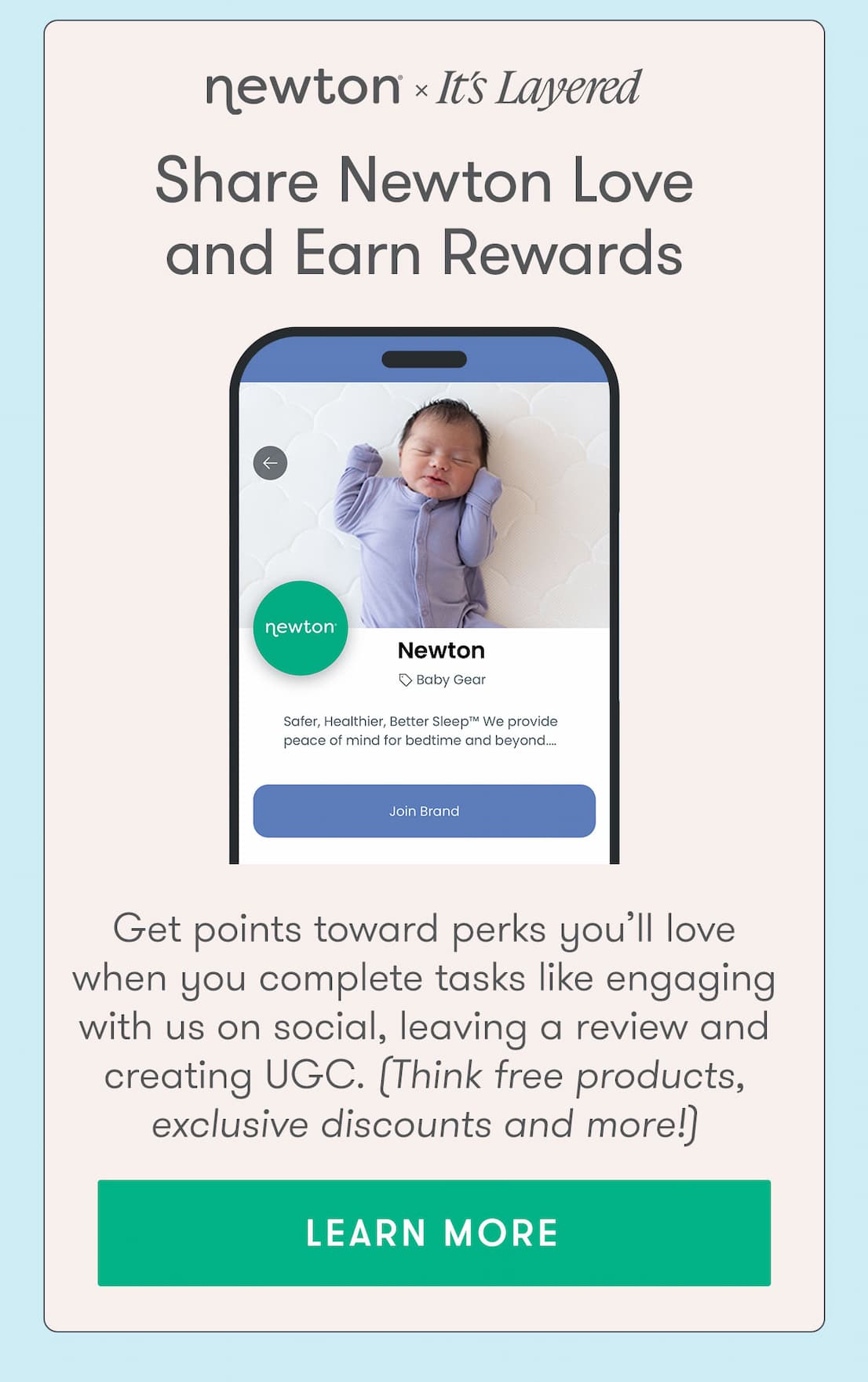 Newton X It's Layered - Share Newton Love and Earn Rewards