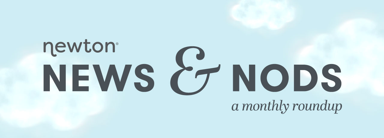 Newton News & Nods - A Monthly Roundup