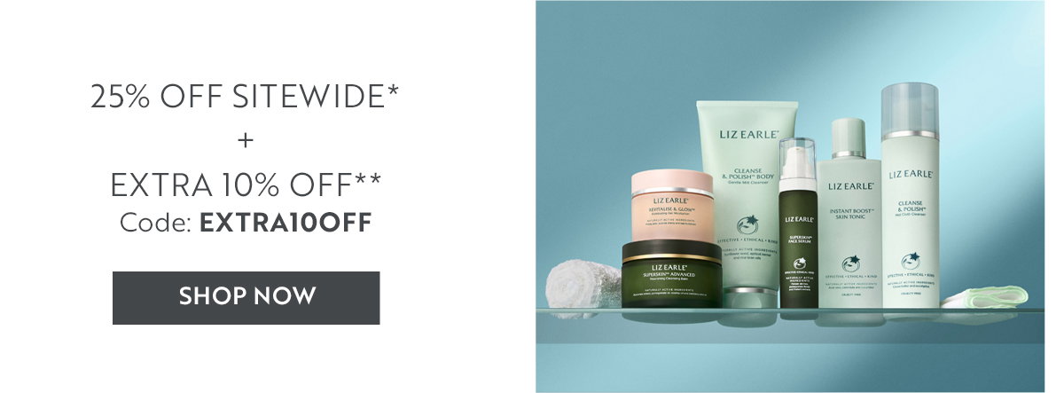 25% OFF SITEWIDE*  +  EXTRA 10% OFF** Code: EXTRA10OFF
