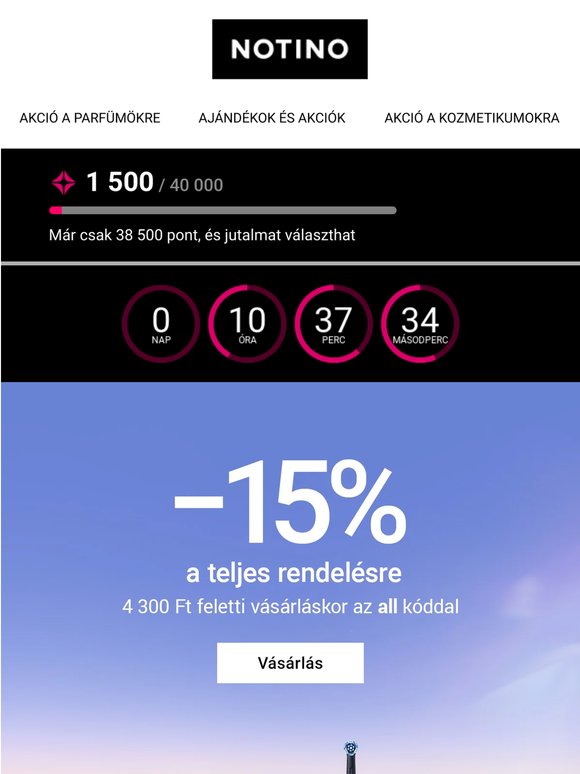 Még ma 15% kedvezmény a teljes vásárlásra 4 300 Ft feletti vásárlás esetén