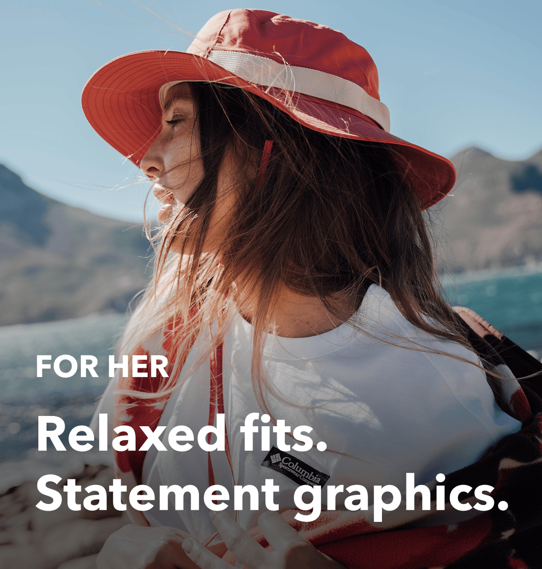 FOR HER: Relaxed fits. Statement graphics.