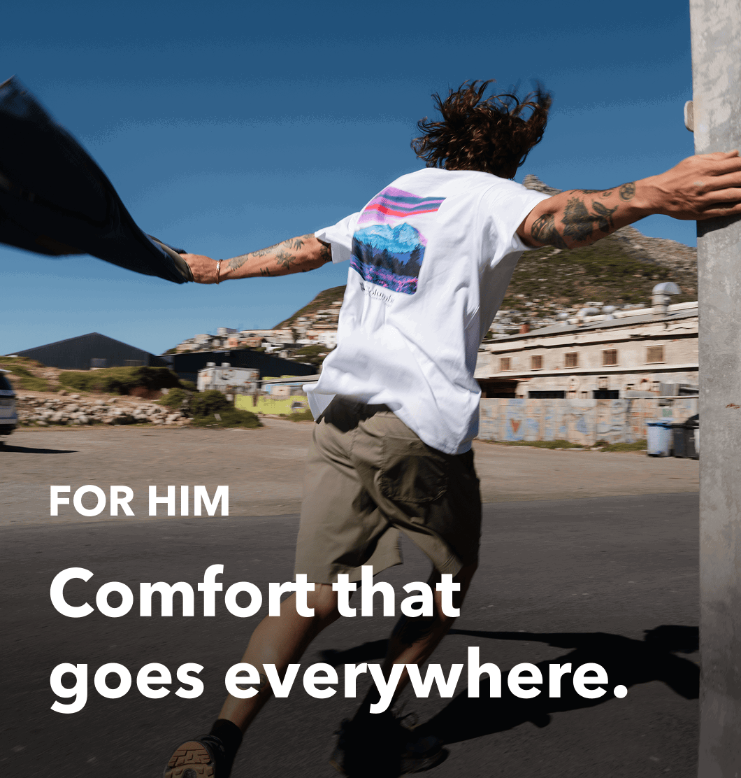FOR HIM: Comfort that goes everywhere.
