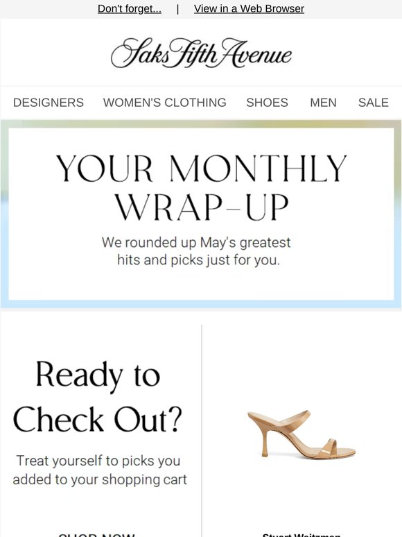 Your May recap: You have items in your cart from Stuart Weitzman and more