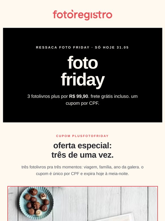 RESSACA FOTO FRIDAY 🖤 3 Fotolivros Plus só R$99,90 e Frete Grátis