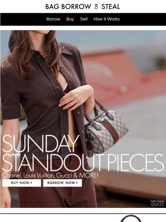 Sunday Standout Pieces…Chanel, Louis Vuitton, Gucci & MORE!