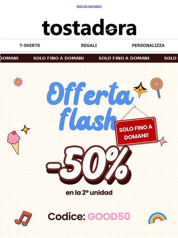 Offerta Flash: -50% fino a domani ⏰
