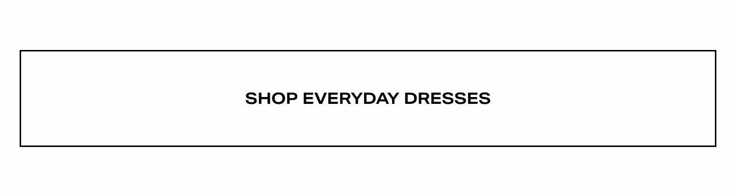 Shop Everyday Dresses