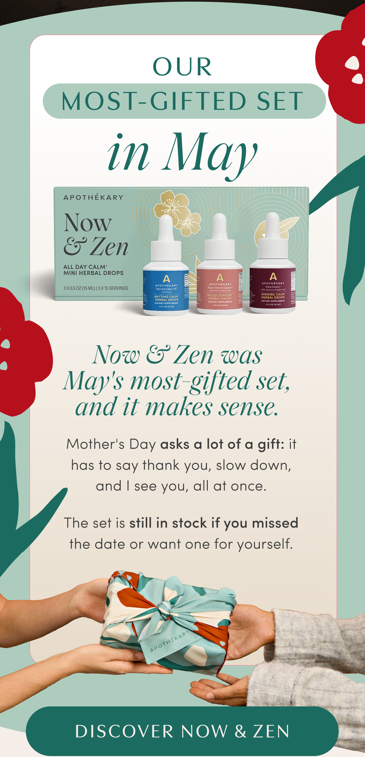 OUR MOST-GIFTED SET in May | Now & Zen was May's most-gifted set, and it makes sense. | Mother's Day asks a lot of a gift: it has to say thank you, slow down, and I see you, all at once. The set is still in stock if you missed the date or want one for yourself. | DISCOVER NOW & ZEN