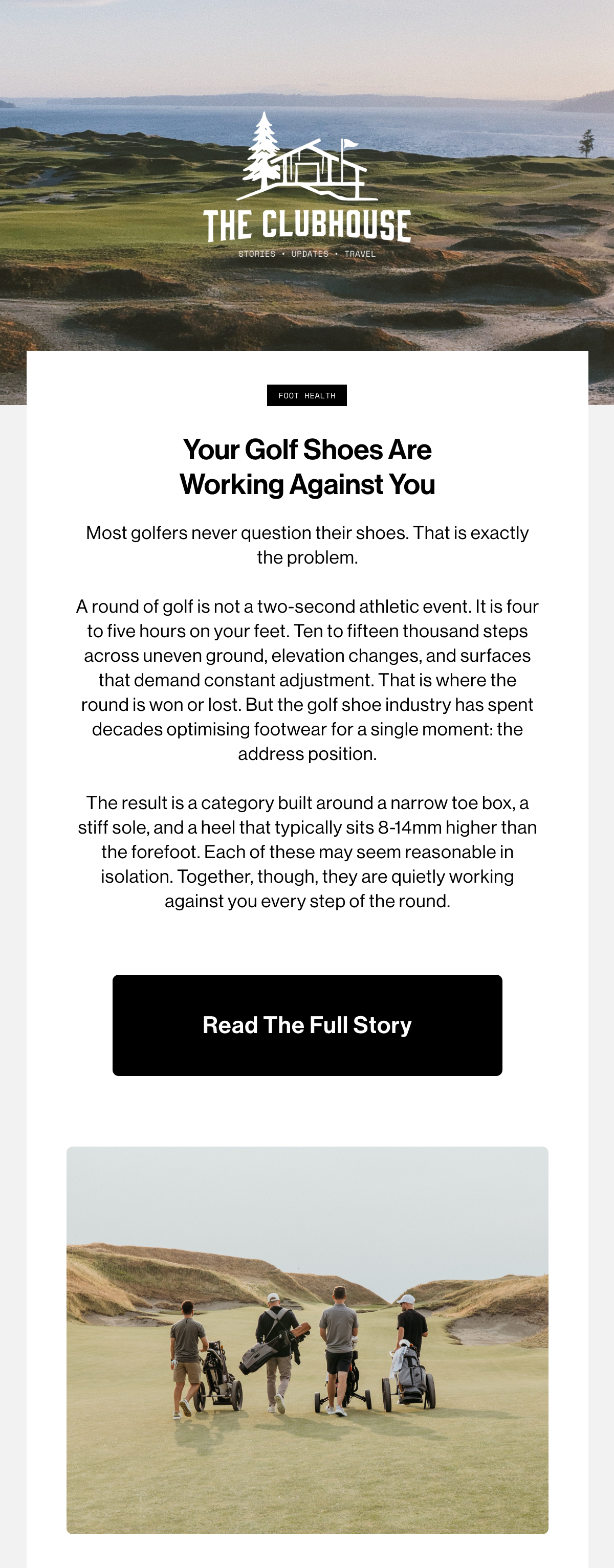 Foot health. Your golf shoes are working against you. Read the full story.