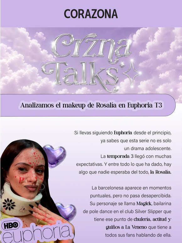 CRZNA TALKS | El makeup de Rosalía en Euphoria T3