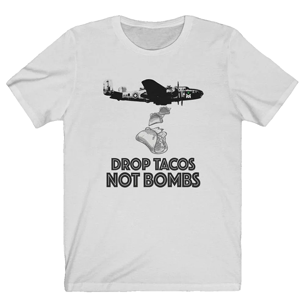 Image of Drop Tacos Not Bombs T-Shirt