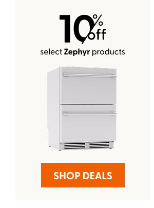 10% off select Zephyr products