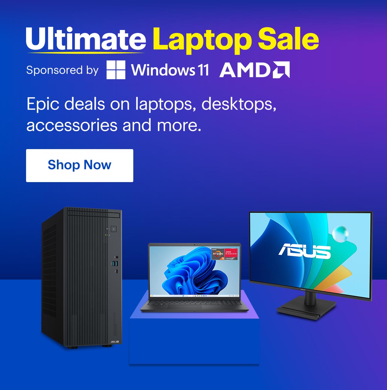 Ultimate Laptop Sale. Sponsored by Windows 11 and AMD.  Epic deals on laptops, desktops, accessories and more. Shop now.