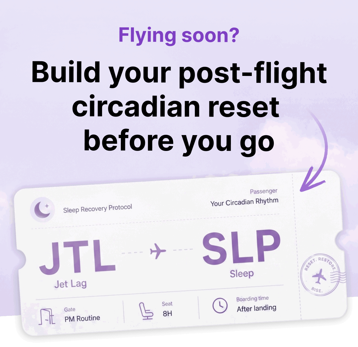 Build your post-flight circadian reset before you go