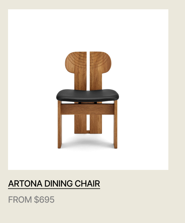 ARTONA DINING CHAIR - FROM $695