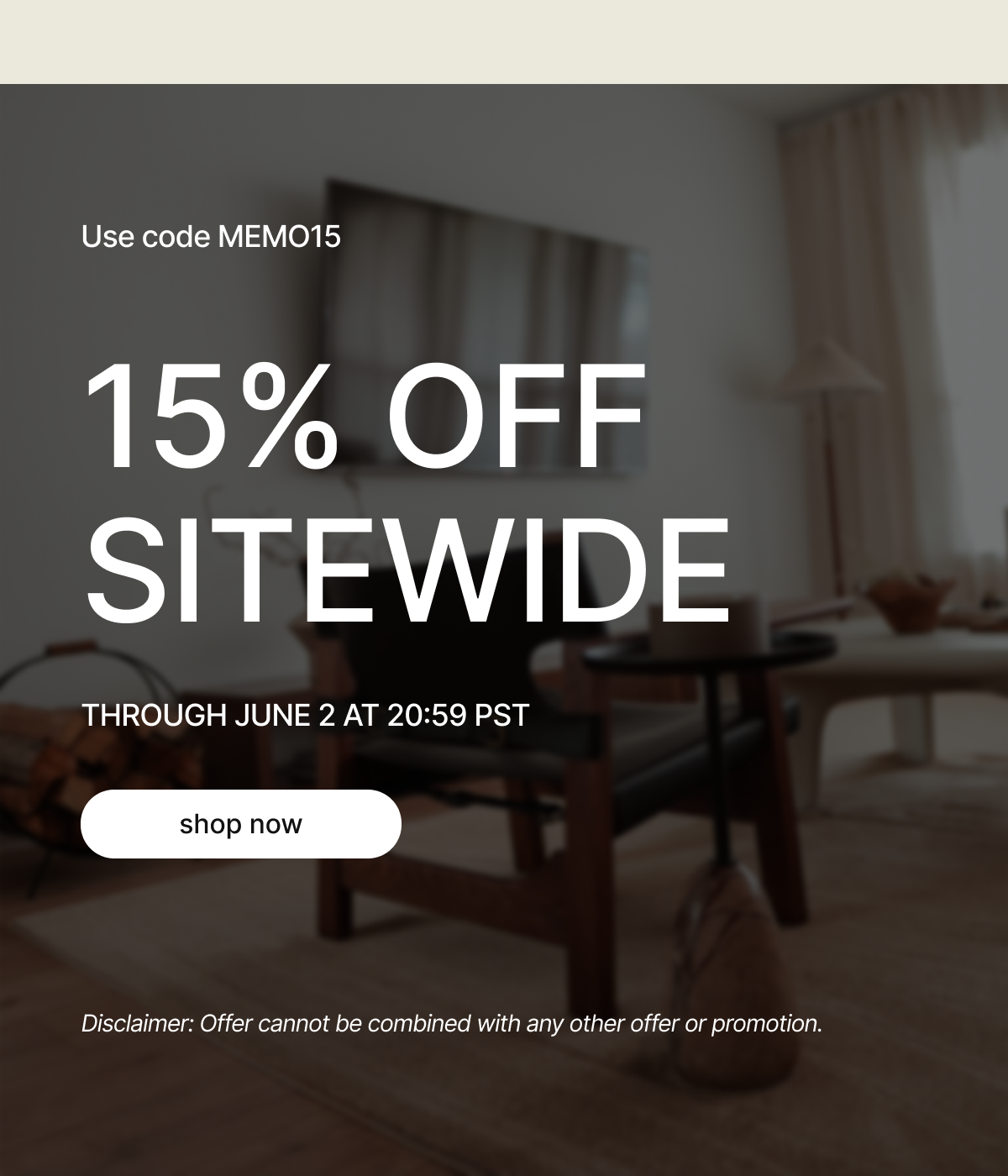 15% off sitewide with code MEMO15 through June 2 at 20:59 PST - shop now - Disclaimer: Offer cannot be combined with any other offer or promotion. 